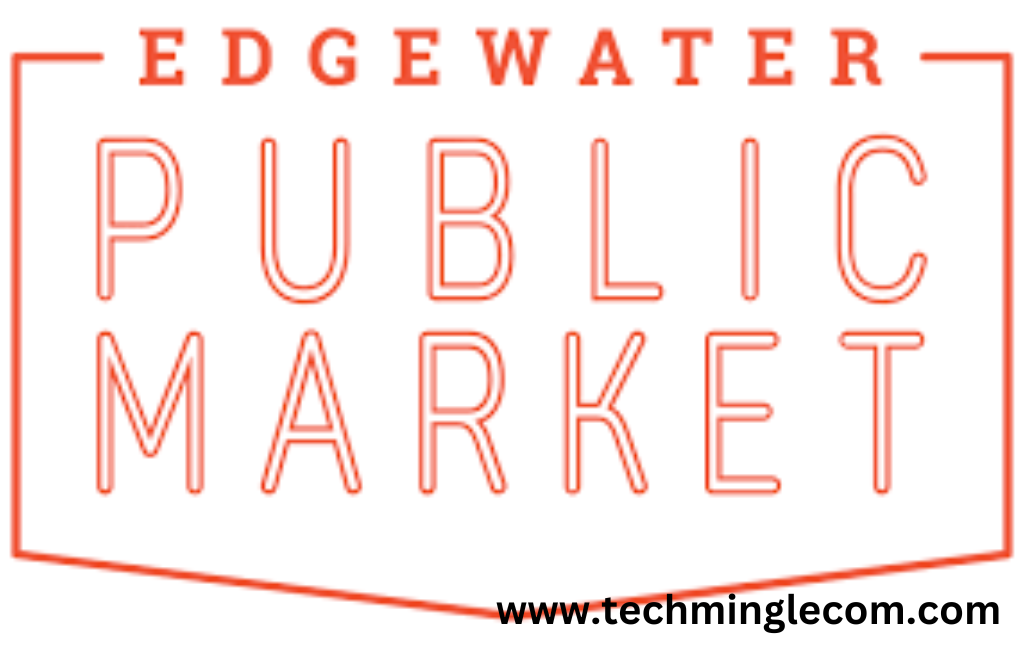 Edgewater Public Market:100% A Vibrant Community Hub