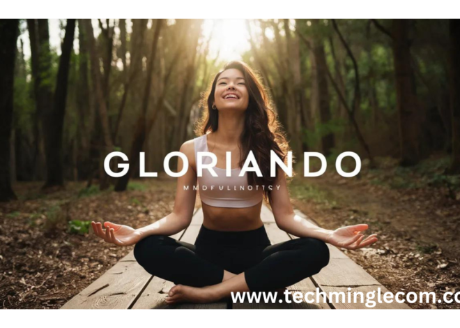 Gloriando:100% What’s Gloriando and Why Should You Care?